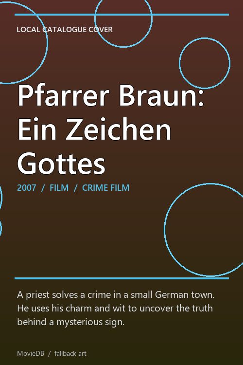 Pfarrer Braun: Ein Zeichen Gottes poster