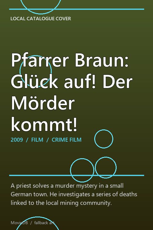 Pfarrer Braun: Glück auf! Der Mörder kommt! poster