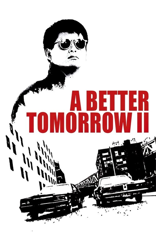 A Better Tomorrow 2 poster