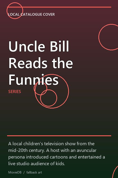 Uncle Bill Reads the Funnies poster