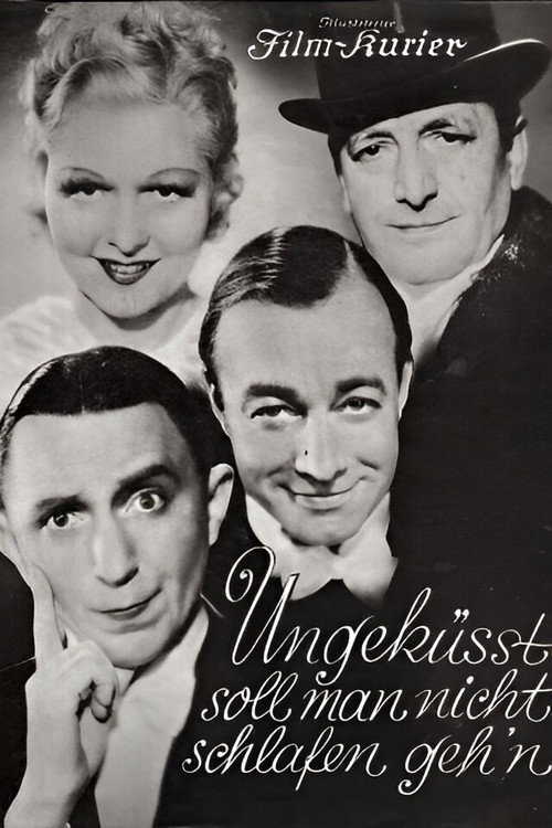 Ungeküsst soll man nicht schlafen gehn poster