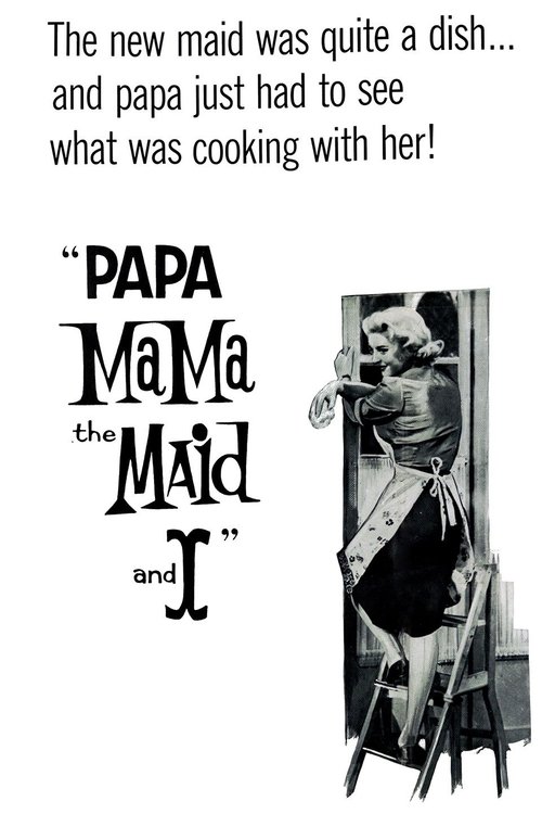 Papa, maman, la bonne et moi poster