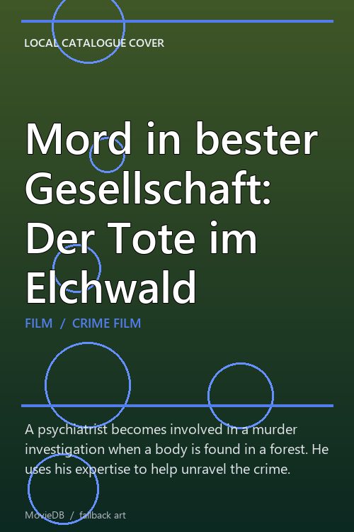 Mord in bester Gesellschaft: Der Tote im Elchwald poster
