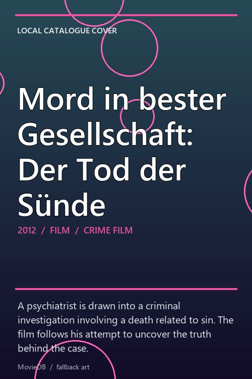 Mord in bester Gesellschaft: Der Tod der Sünde poster