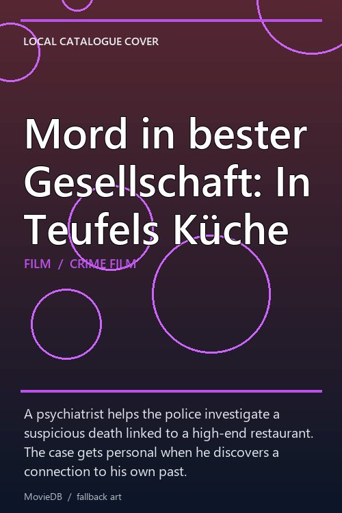 Mord in bester Gesellschaft: In Teufels Küche poster