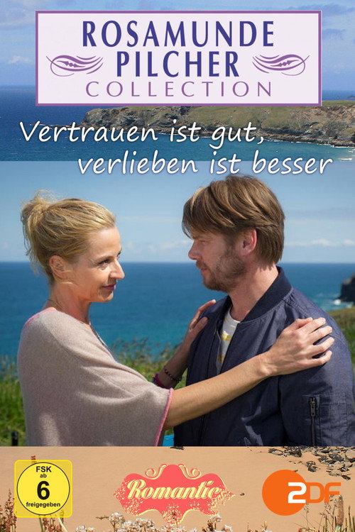 Vertrauen ist gut, verlieben ist besser poster