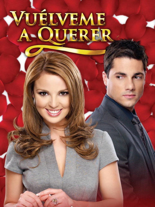Vuélveme A Querer poster