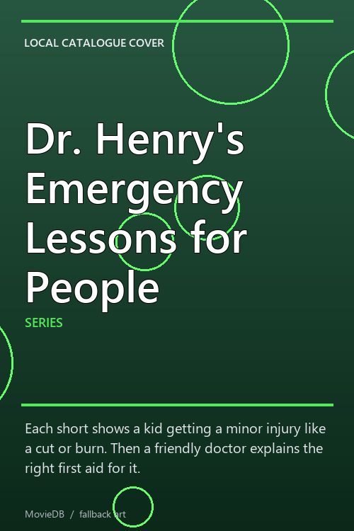 Dr. Henry's Emergency Lessons for People poster