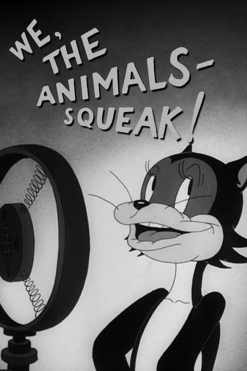 We, the Animals Squeak! poster