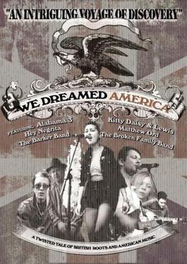 We Dreamed America poster