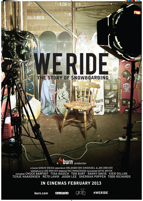 We Ride - The Story of Snowboarding poster