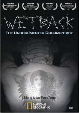 Wetback: The Undocumented Documentary poster