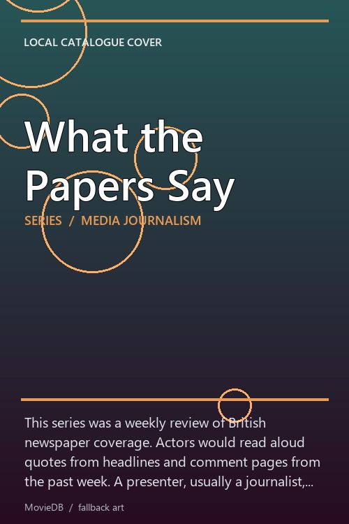 What the Papers Say poster