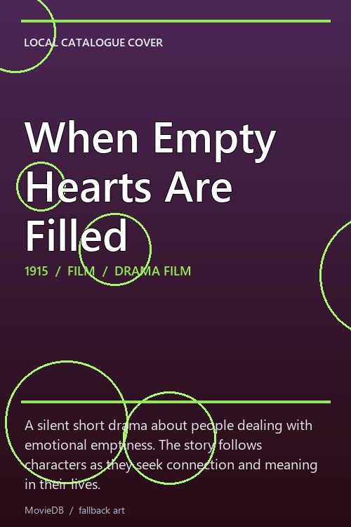 When Empty Hearts Are Filled poster