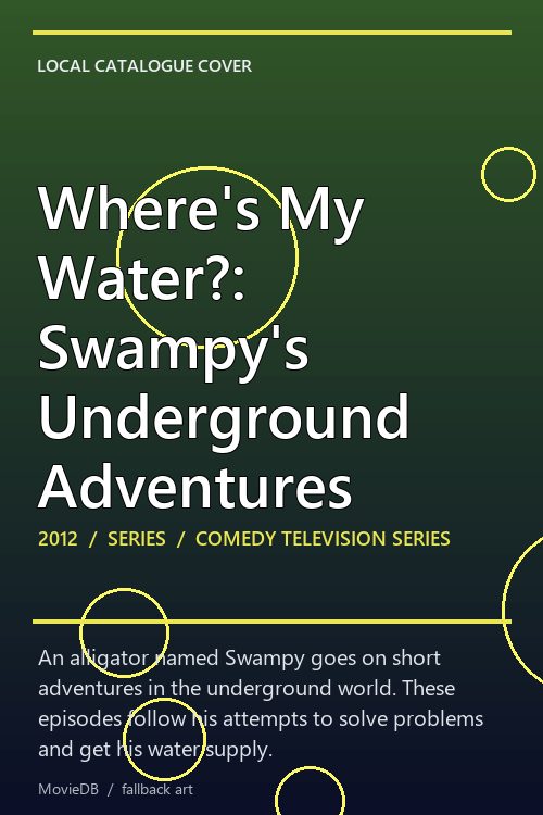 Where's My Water?: Swampy's Underground Adventures poster