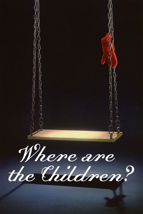 Where Are The Children? poster