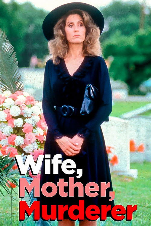 Wife, Mother, Murderer poster