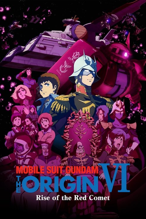 Mobile Suit Gundam The Origin Vi Rise Of The Red Comet poster