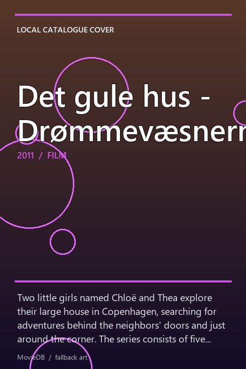 Det gule hus - Drømmevæsnerne poster