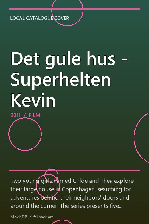 Det gule hus - Superhelten Kevin poster