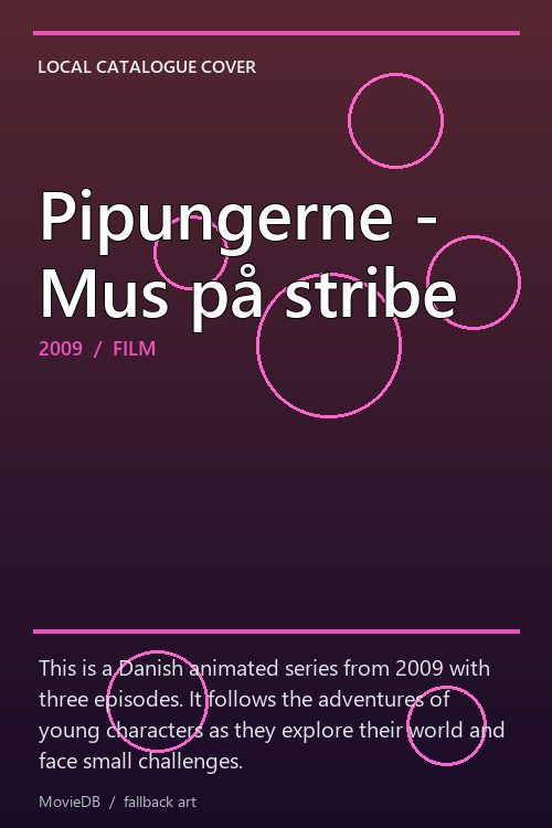 Pipungerne - Mus på stribe poster