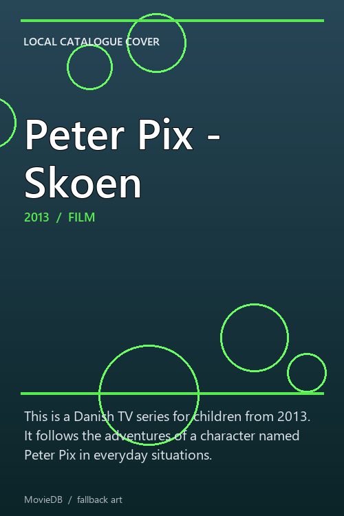 Peter Pix - Skoen poster