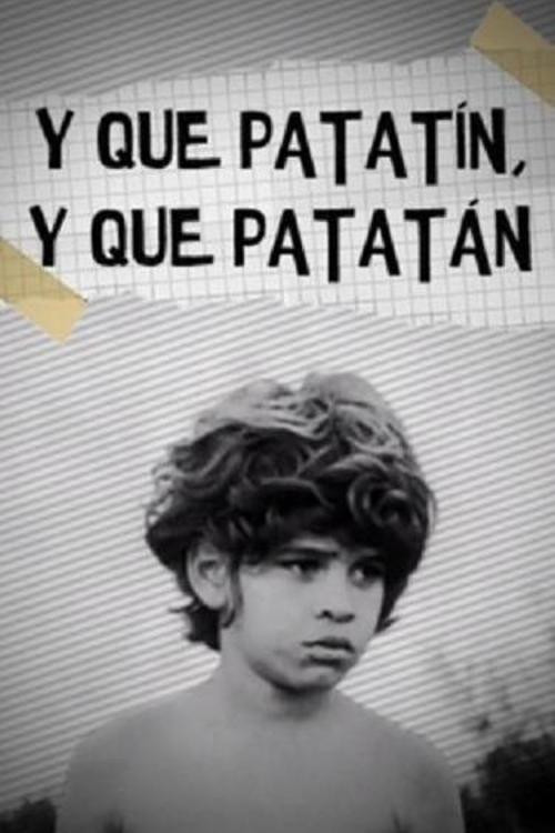 Y qué patatín y qué patatán poster