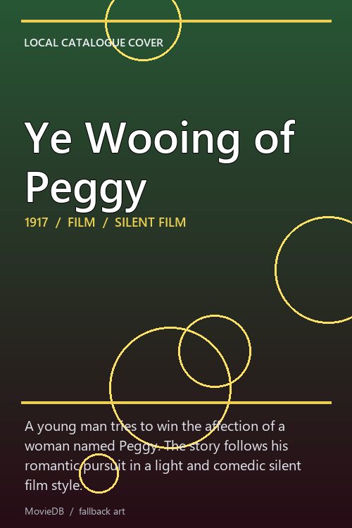 Ye Wooing of Peggy poster