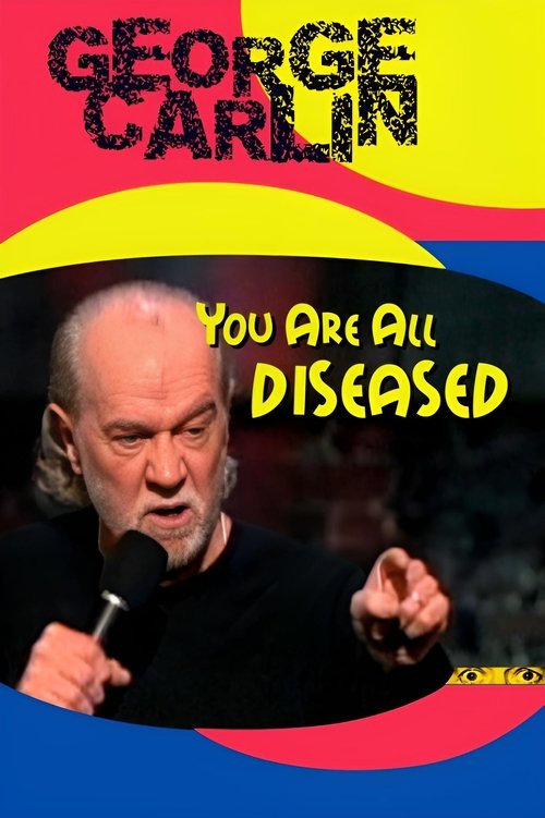 You Are All Diseased poster