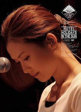 Yui 4th Tour 2010: Hotel Holidays in the Sun poster