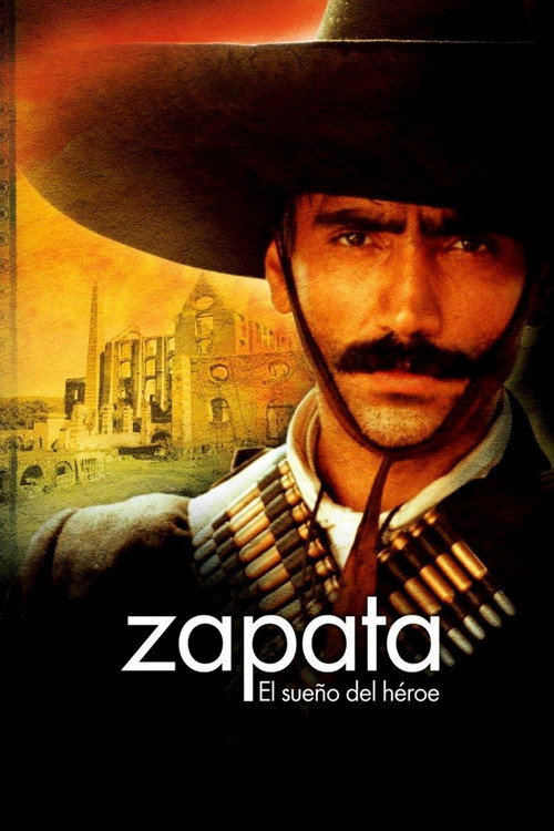 Zapata: El sueño de un héroe poster
