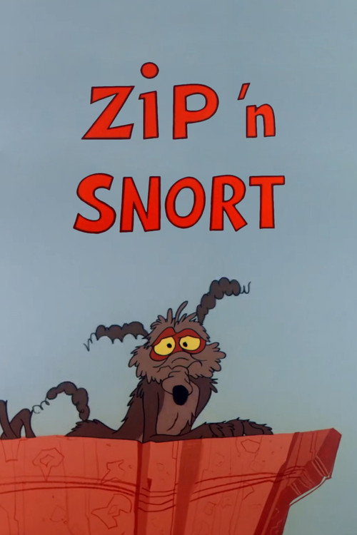 Zip 'N Snort poster