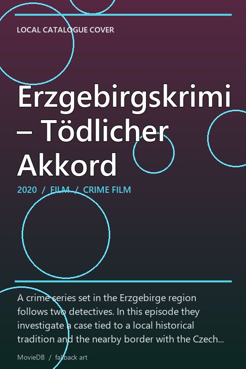 Erzgebirgskrimi – Tödlicher Akkord poster