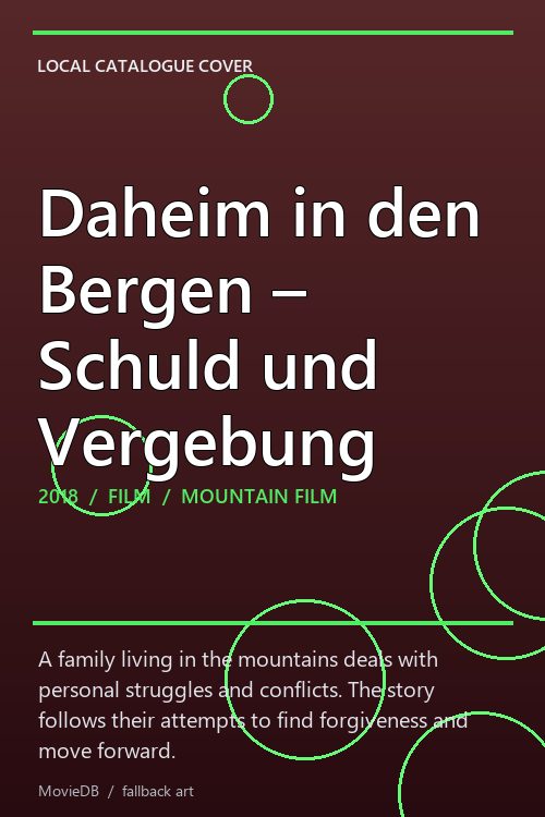 Daheim in den Bergen – Schuld und Vergebung poster