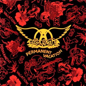 Permanent Vacation 3x5 poster