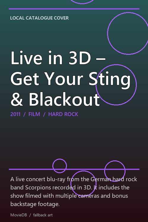 Live in 3D – Get Your Sting & Blackout poster