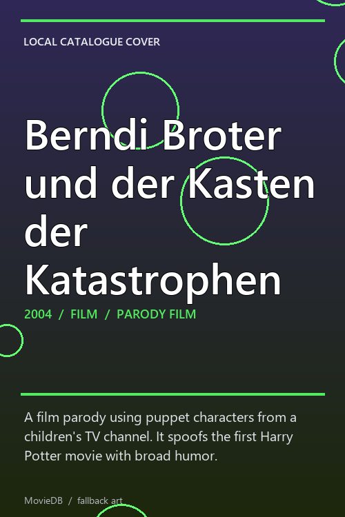 Berndi Broter und der Kasten der Katastrophen poster