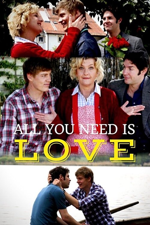 All You Need Is Love – Meine Schwiegertochter ist ein Mann poster