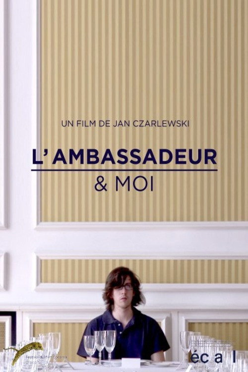 The Ambassador & Me poster