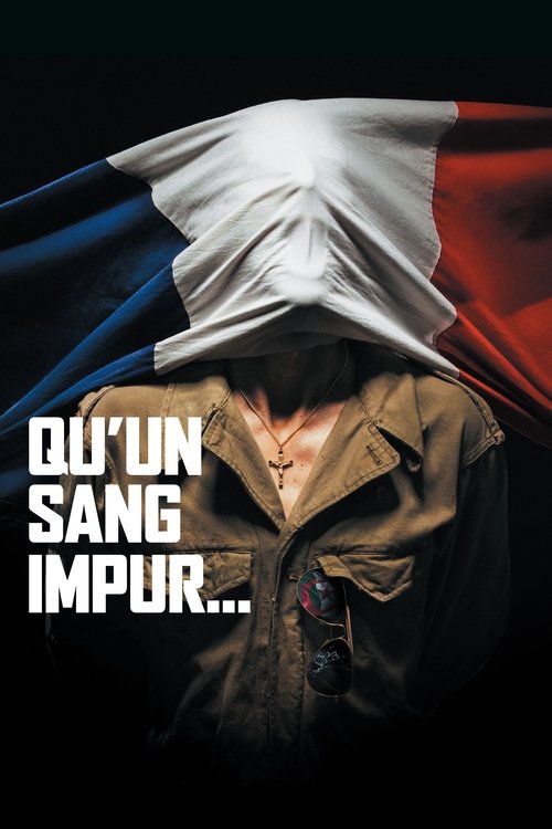 Qu'un sang impur... poster