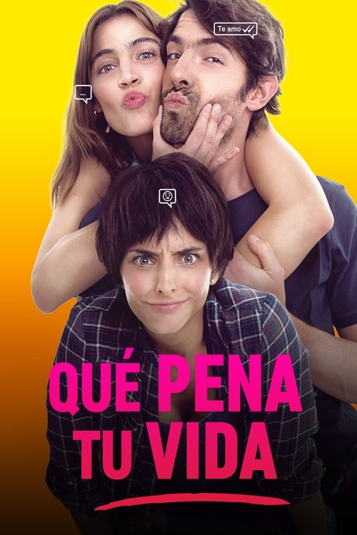 Qué pena tu vida poster