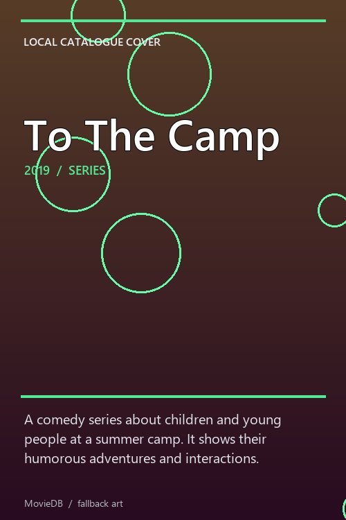 To The Camp poster