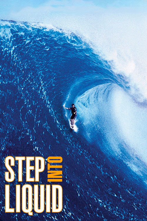 Step into Liquid poster