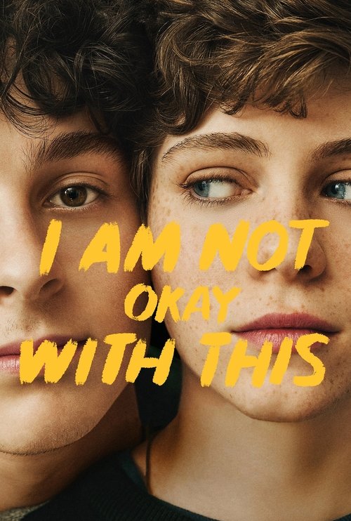 I Am Not Okay With This poster