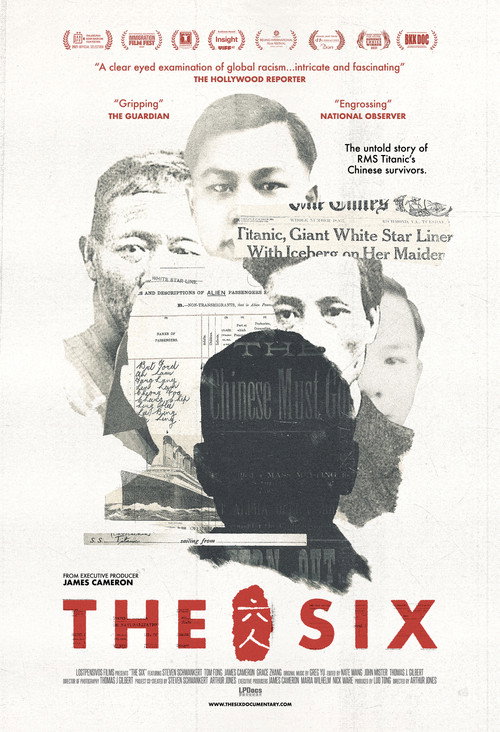 The Six: The Untold Story Of RMS Titanic's Chinese Passengers poster