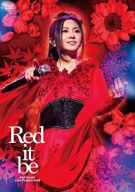 Mai Kuraki Live Project 2018 "Red It be: Kimi Omou Shunkashūtō" poster