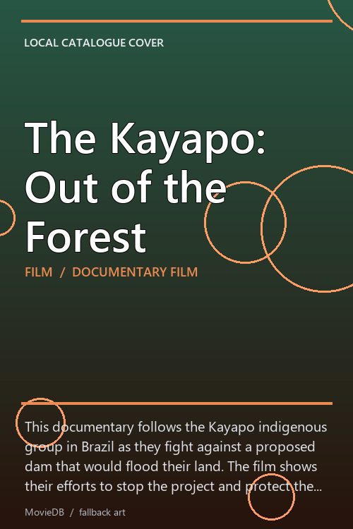 The Kayapo: Out of the Forest poster