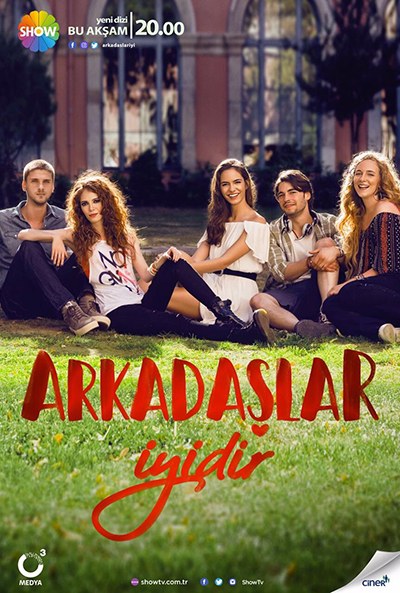 Arkadaslar Iyidir poster