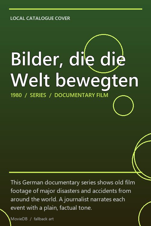 Bilder, die die Welt bewegten poster