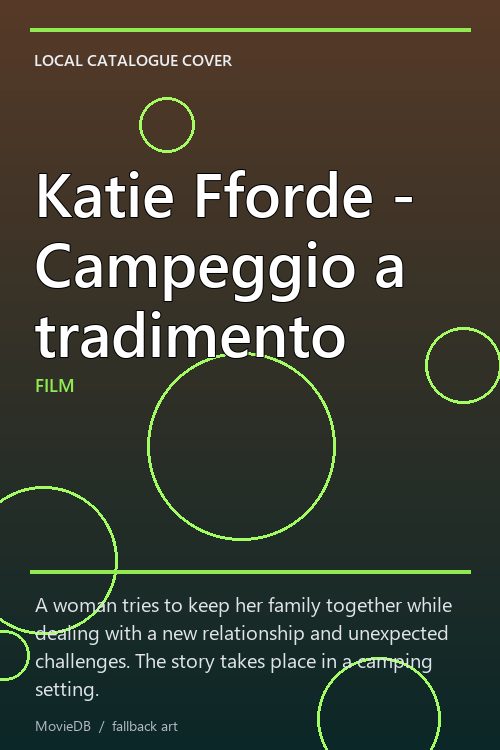 Katie Fforde - Campeggio a tradimento poster